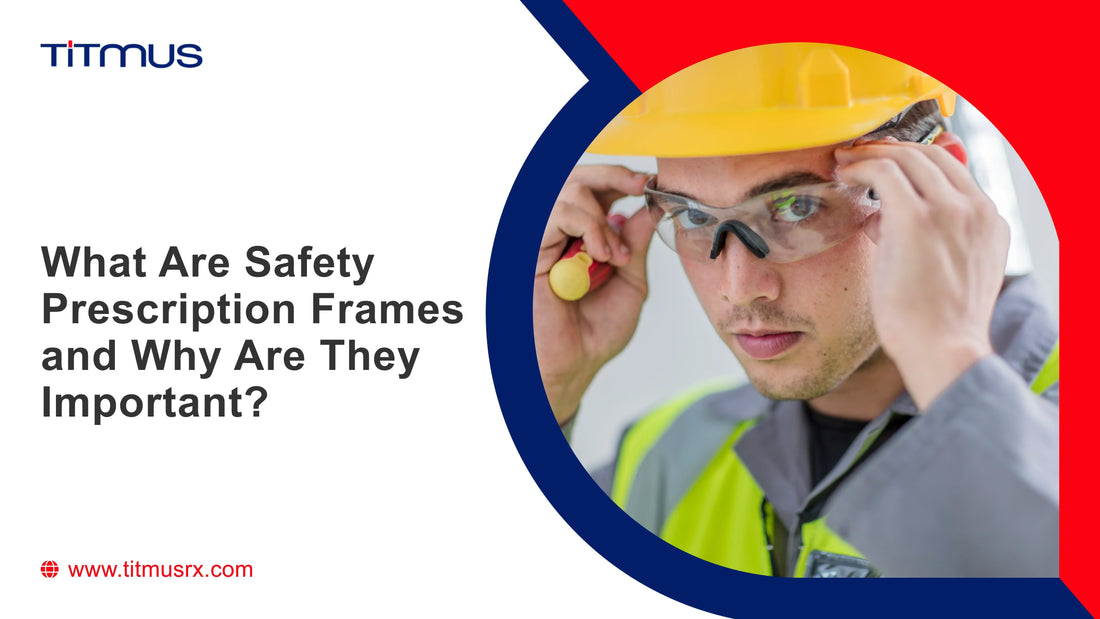 What are safety prescription frames